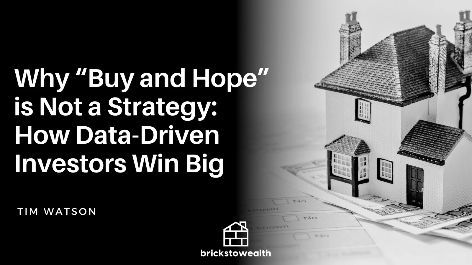 Article title card contrasting passive buy-and-hope property purchasing with data-driven portfolio investing.