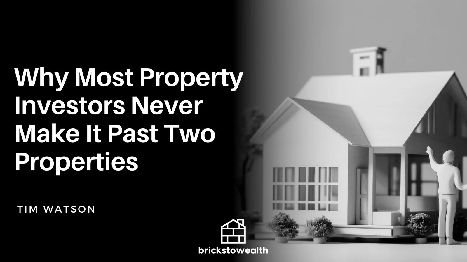 Why Most Property Investors Never Make It Past Two Properties